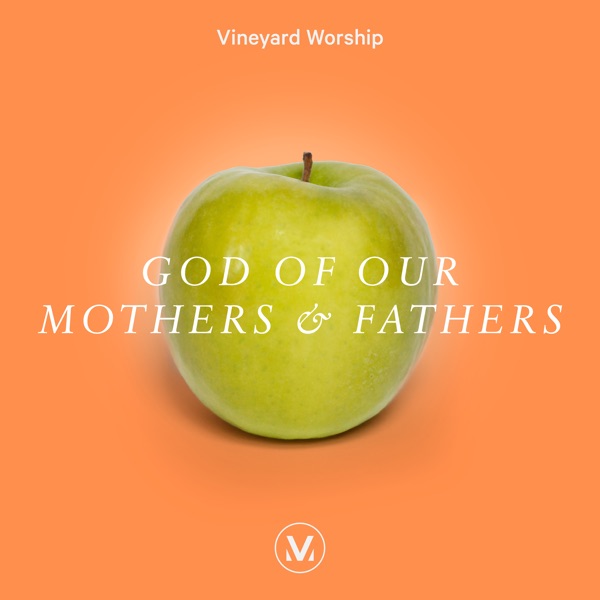 God of Our Mothers and Fathers (Live) - Single album cover