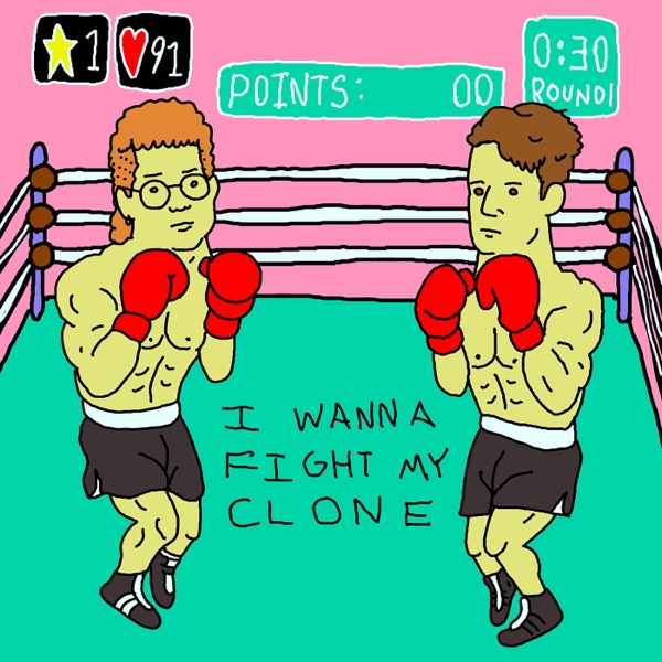 I Wanna Fight My Clone - Single album cover