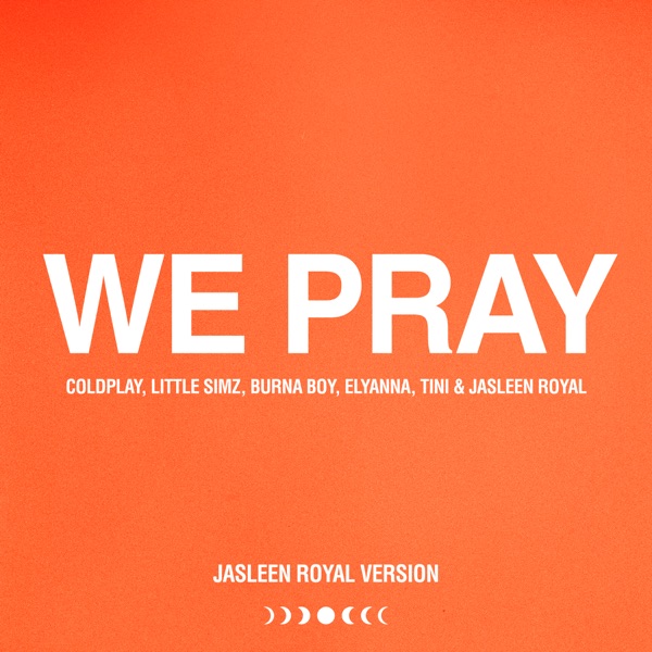 WE PRAY (Jasleen Royal Version) - Single album cover