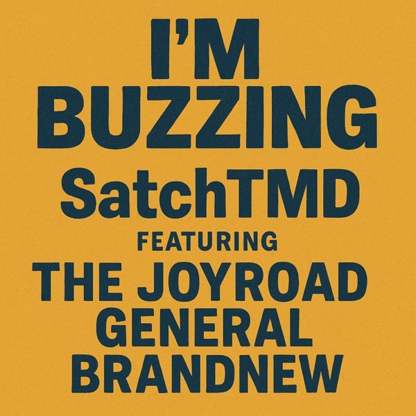 IM BUZZING (feat. THE JOYRD GENERAL & Brand New) - Single album cover