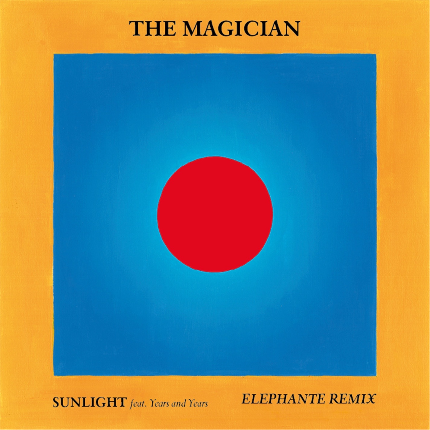 Sunlight (feat. Years & Years) [Elephante Remix] - Single album cover