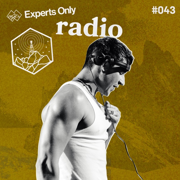 Experts Only Radio 043 (DJ Mix) album cover