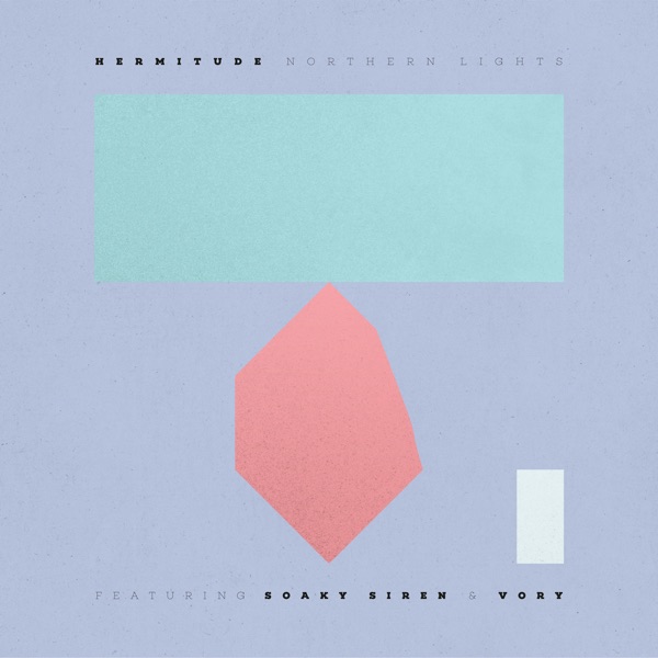 Northern Lights (feat. Soaky Siren & Vory) - Single album cover