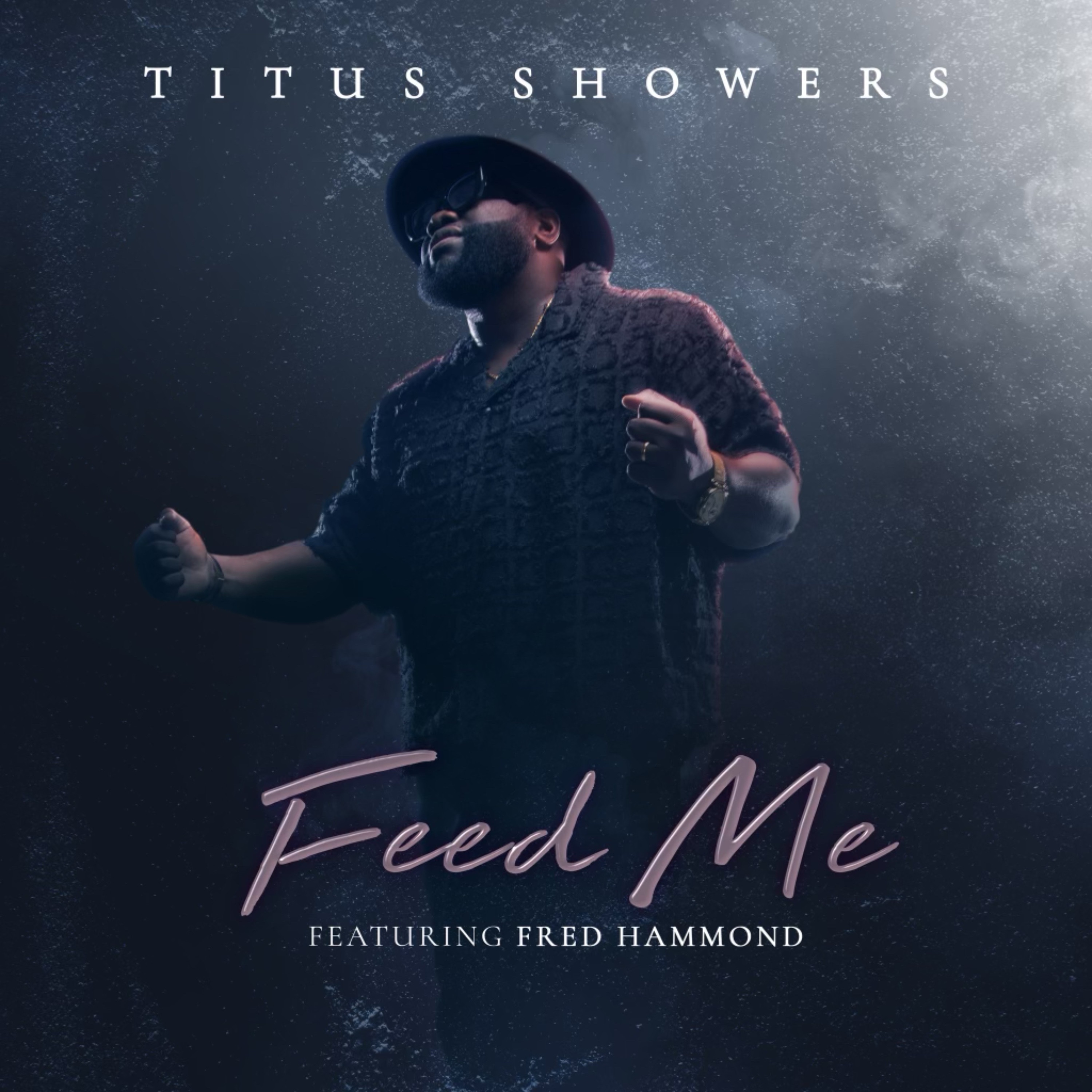Feed Me (feat. Fred Hammond) - Single album cover