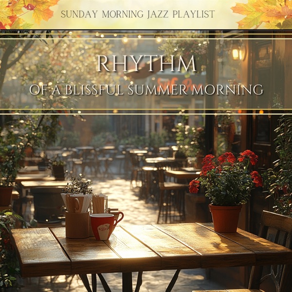 Rhythm of a Blissful Summer Morning album cover