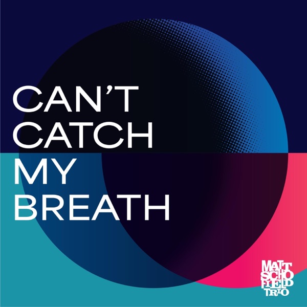 Can't Catch My Breath - Single album cover