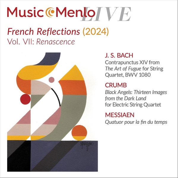 Music@Menlo LIVE, French Reflections, Vol. VII: Renascence album cover