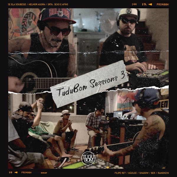TUDUBOM SESSIONS 3 - SE ELA SOUBESSE / MELHOR AGORA / SRTA SEXO & AFINS (feat. Ramozin, Erik Skratch album cover