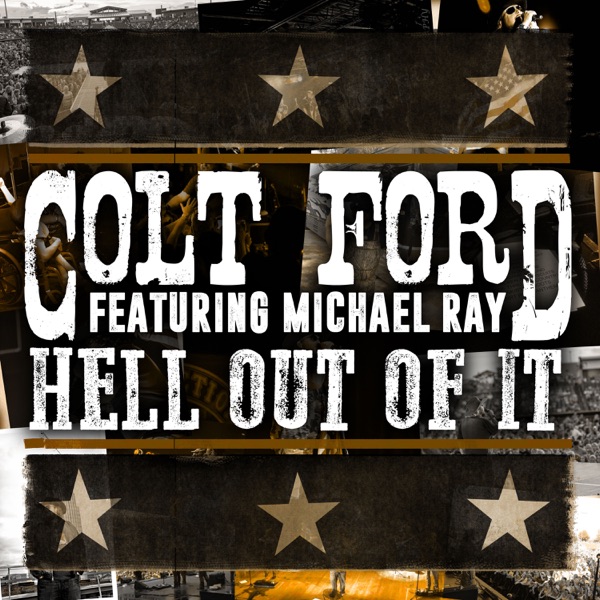 Hell Out Of It (feat. Michael Ray) - Single album cover