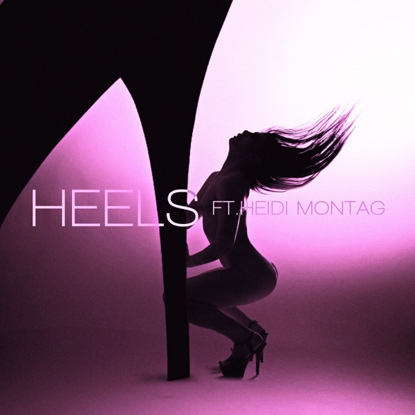 Heels (with Heidi Montag) - Single album cover