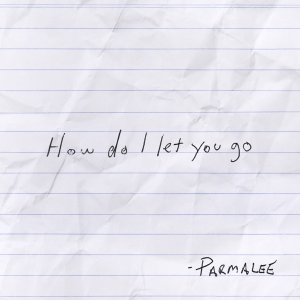 How Do I Let You Go - Single album cover