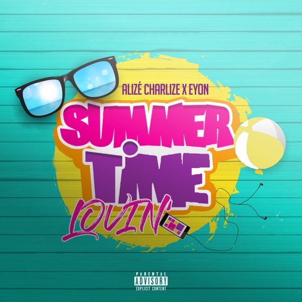 SUMMERTIME LOVIN (feat. Eyon) - Single album cover