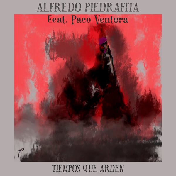 Tiempos Que Arden (feat. Paco Ventura & Medina Azahara) - Single album cover