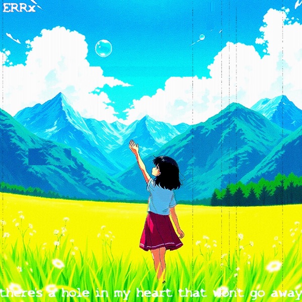 there's a hole in my heart that won't go away - Single album cover