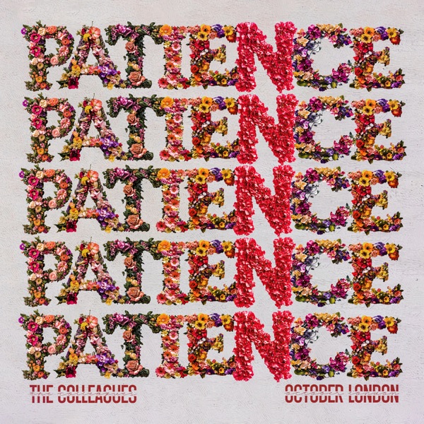 Patience (feat. October London) - Single album cover