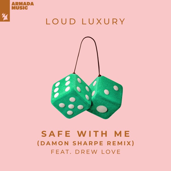 Safe with Me (feat. Drew Love) [Damon Sharpe Remix] - Single album cover
