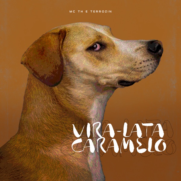Vira Lata, Caramelo - Single album cover