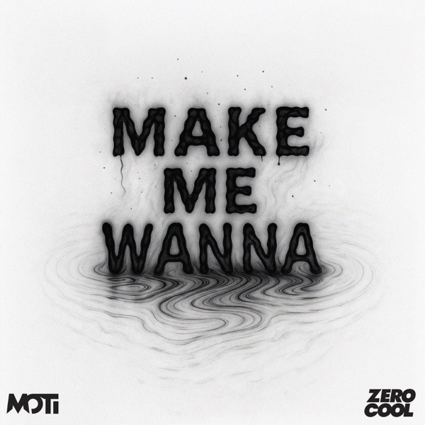 Make Me Wanna - Single album cover