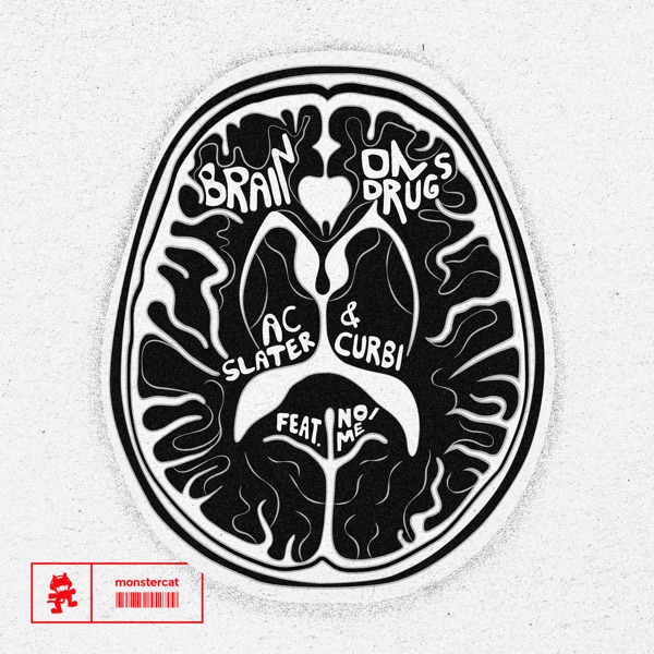 Brain on Drugs (feat. No/Me) - Single album cover