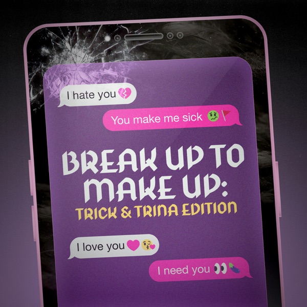 Trick & Trina: Break Up to Make Up - EP album cover