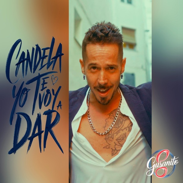 Candela te voy a dar - Single album cover