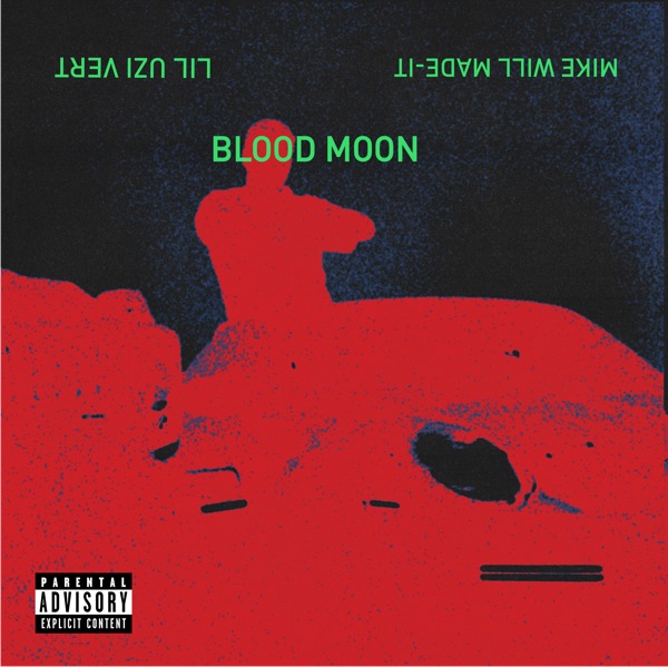 Blood Moon (feat. Lil Uzi Vert) - Single album cover