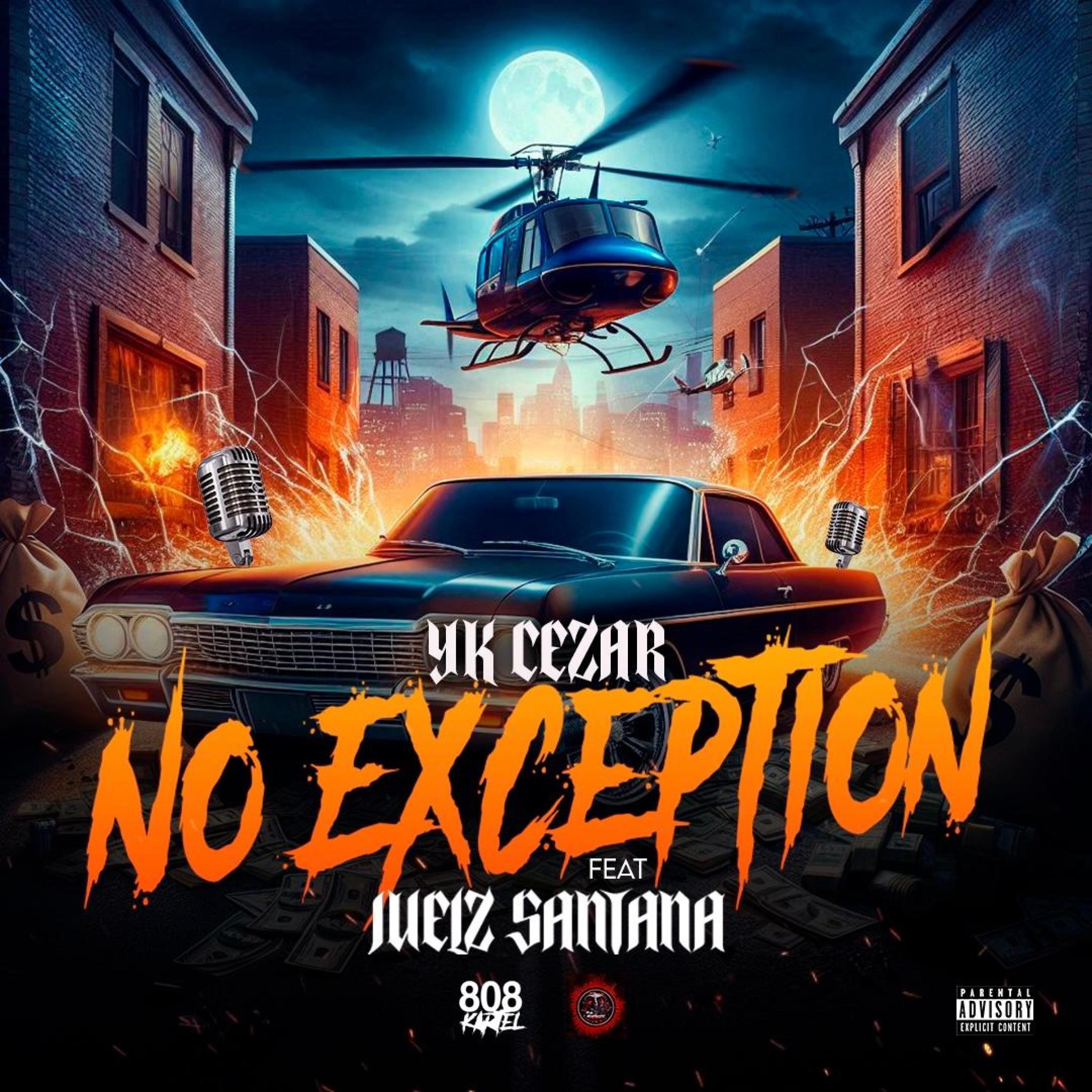 NO EXCEPTION (feat. JUELZ SANTANA) - Single album cover
