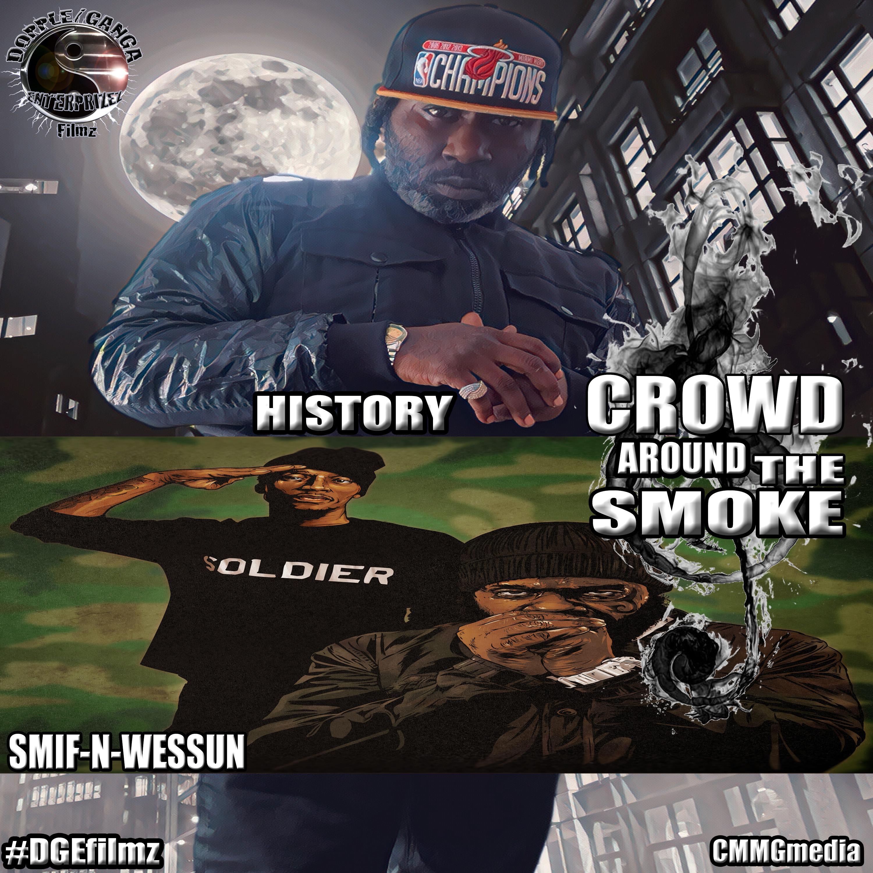 CROWD AROUND the SMOKE (feat. SMIF-N-WESSUN) - Single album cover