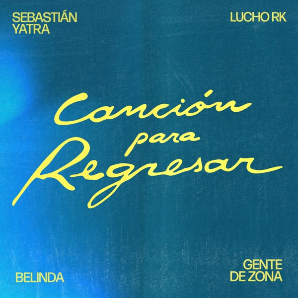 CANCIÓN PARA REGRESAR - Single album cover