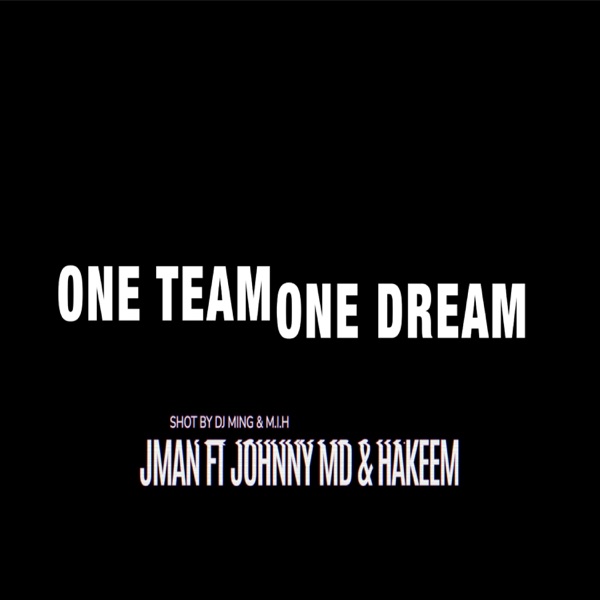 One Team One Dream (feat. Johnny MD & Hakeem) - Single album cover