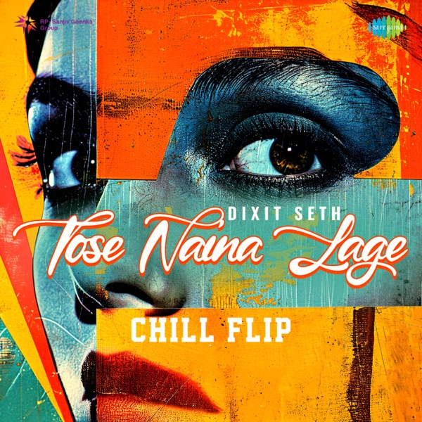 Tose Naina Lage (Chill Flip) - Single album cover