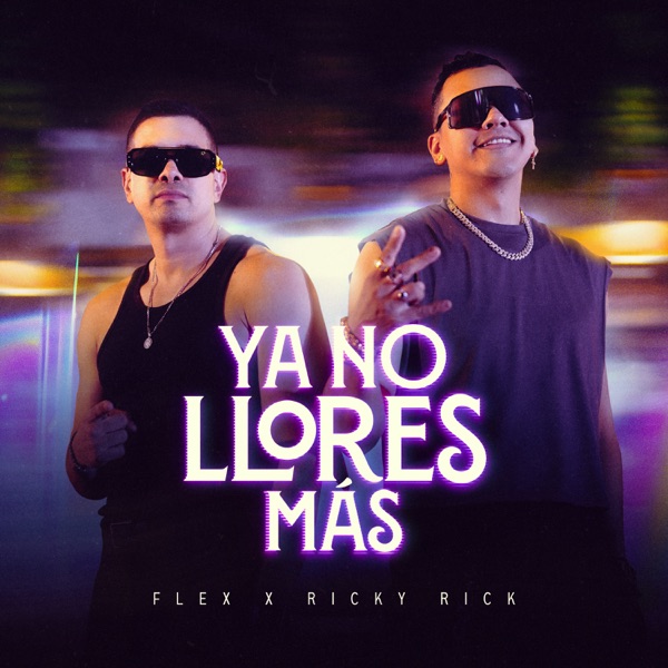 Ya No Llores Más - Single album cover