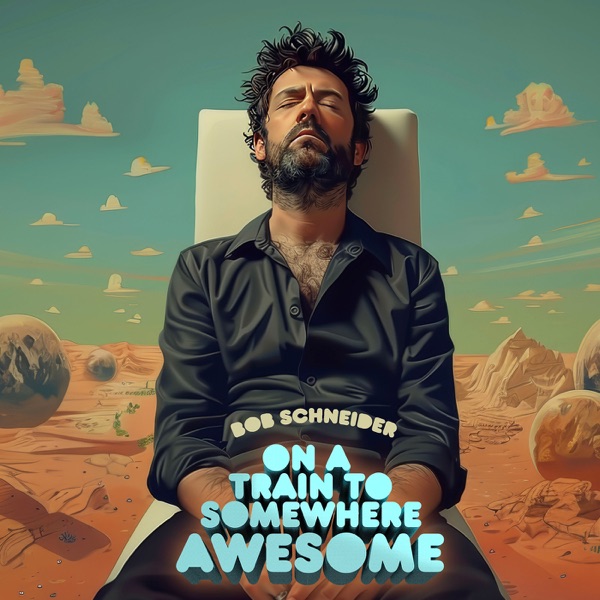 On a Train to Somewhere Awesome - Single album cover
