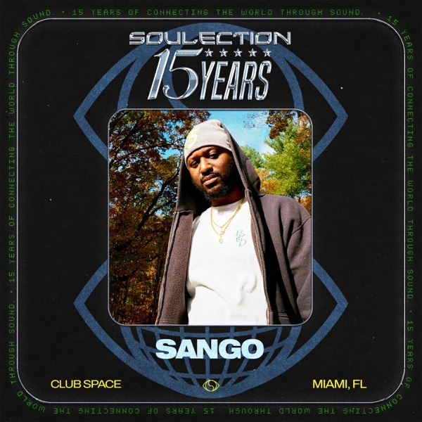 Soulection 15 Year: Sango Live from Club Space Miami, Jan 24, 2026 (DJ Mix) album cover