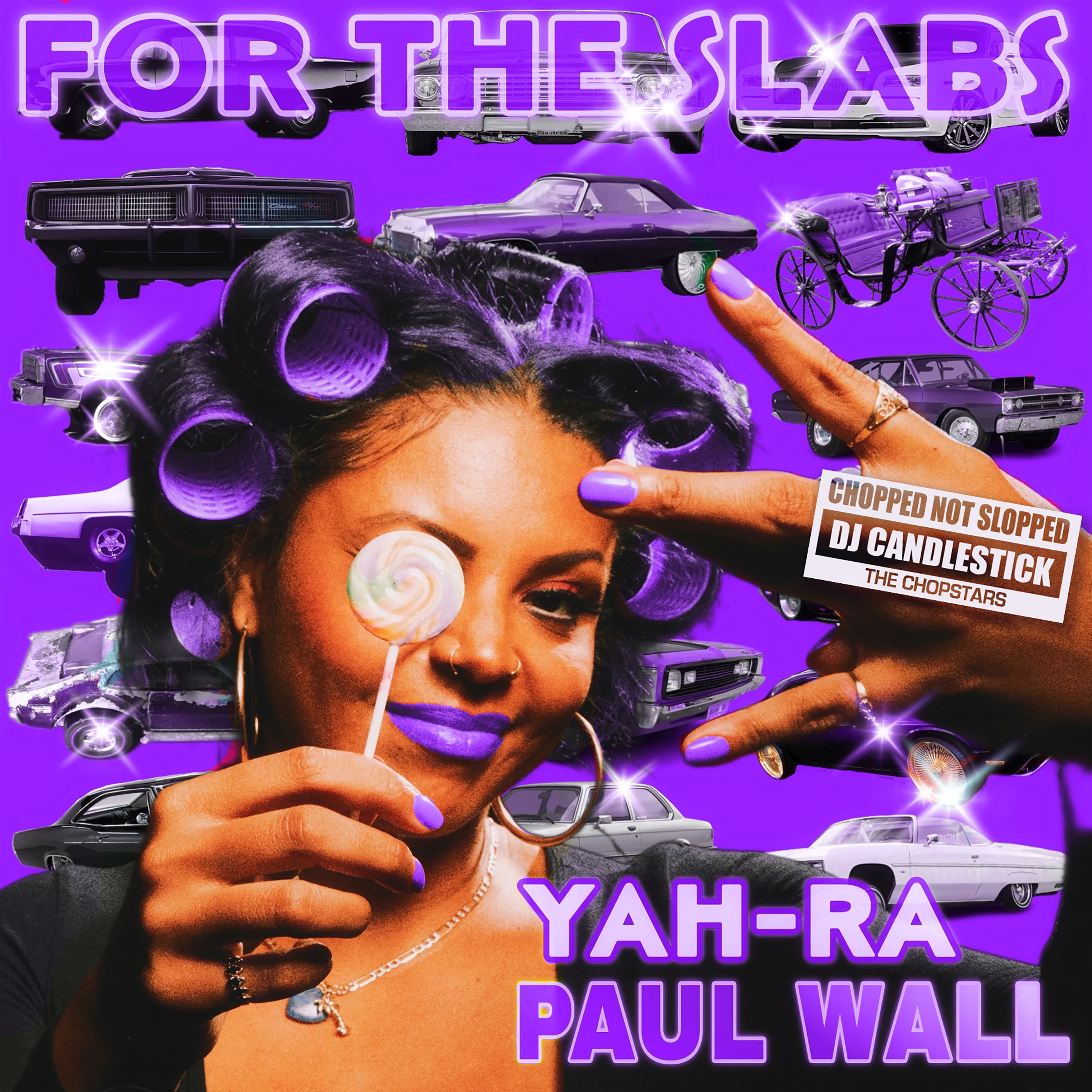 For the Slabs (Chopnotslop) [feat. Paul Wall] - Single album cover
