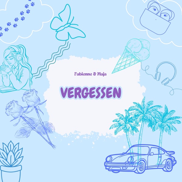 Vergessen (feat. Fabienne & Maja) - Single album cover