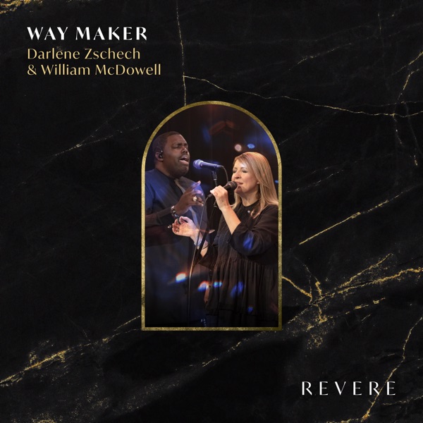 Way Maker (feat. Darlene Zschech, William McDowell & Sounds of Unity) [Live] - Single album cover