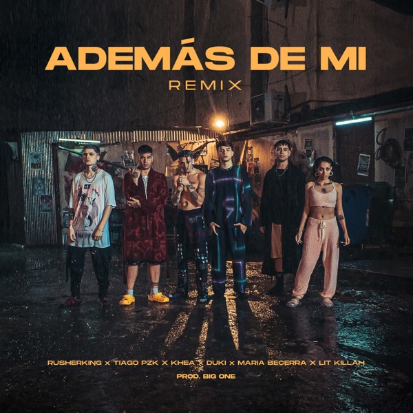 Además de Mí (Remix) [feat. Maria Becerra, LIT killah & Tiago PZK] - Single album cover