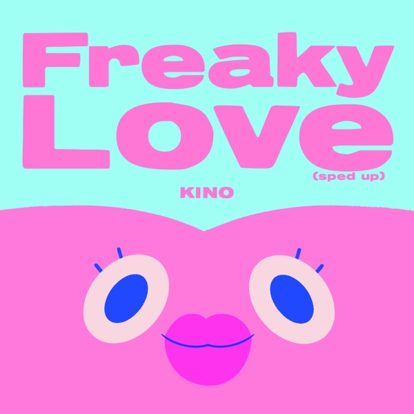 Freaky Love (Sped Up) - Single album cover