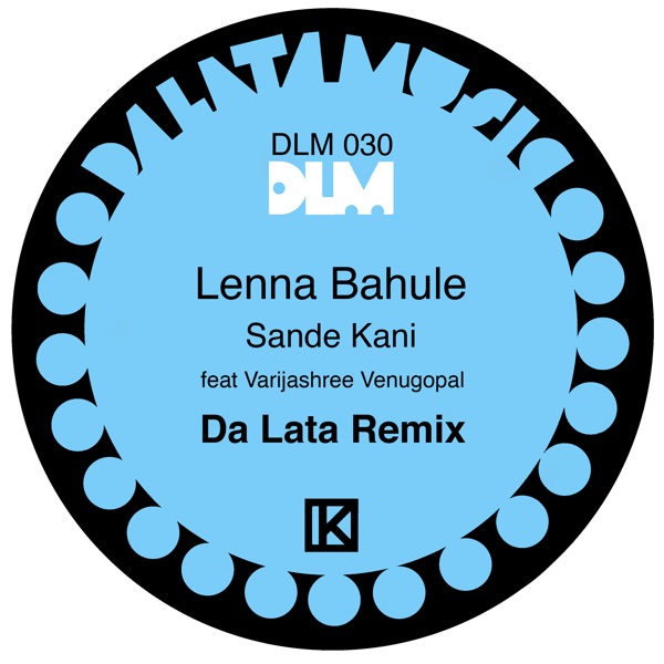 Sande Kani (Da Lata Remix) [feat. Varijashree Venugopal] - Single album cover