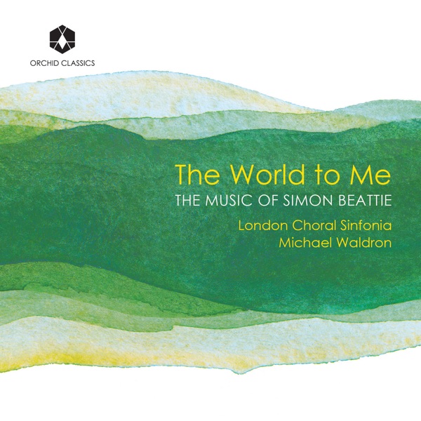The World to Me: The Music of Simon Beattie album cover