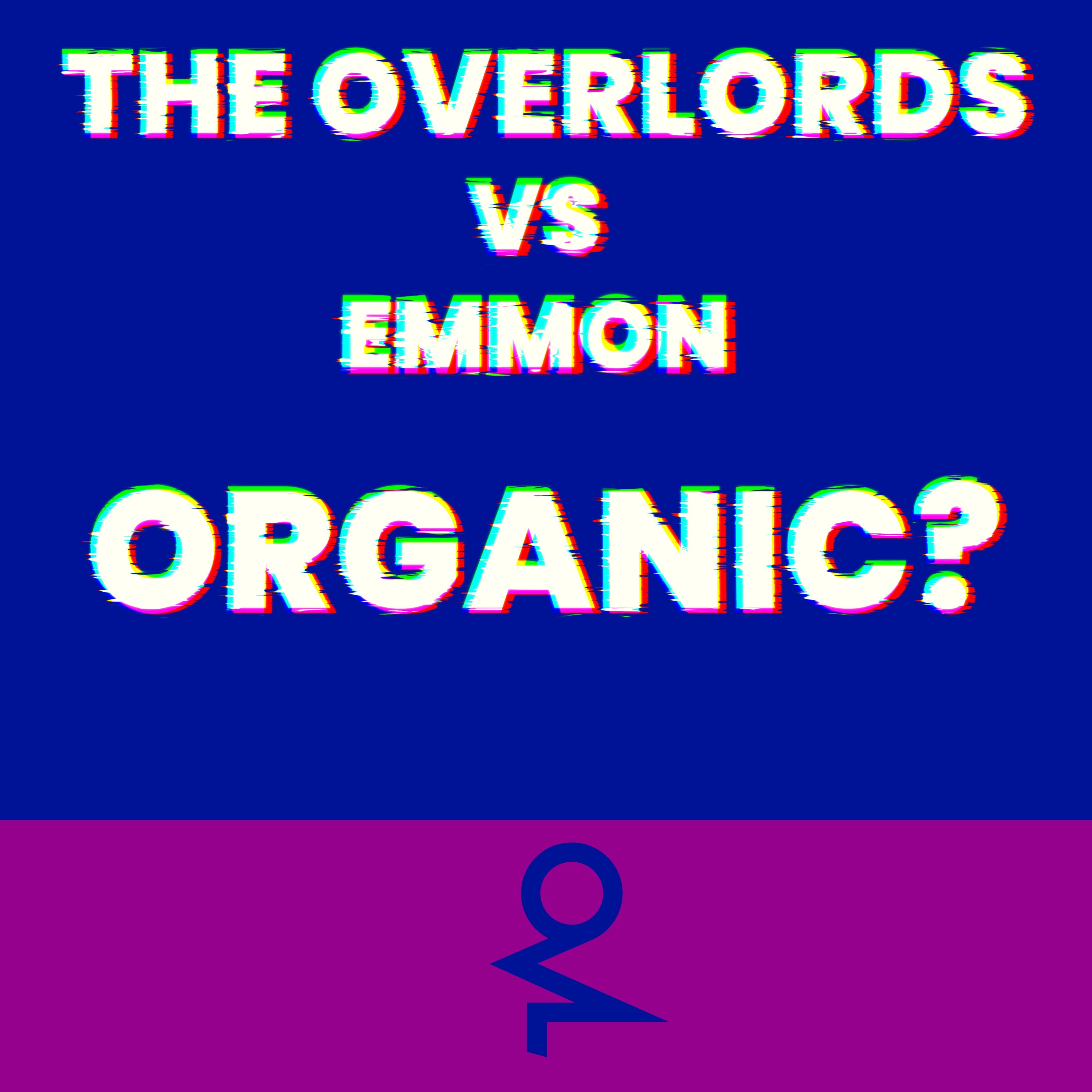 Organic? (The Overlords vs Emmon) - Single album cover