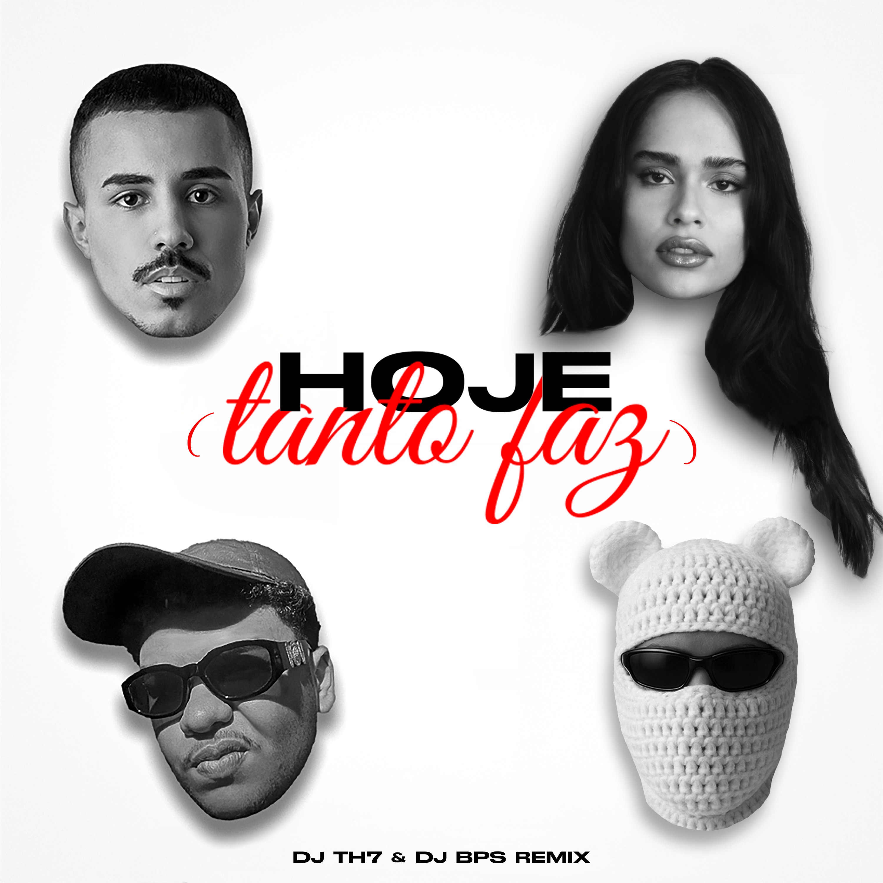 hoje (tanto faz) [DJ TH7 & DJ BPS Remix] - Single album cover