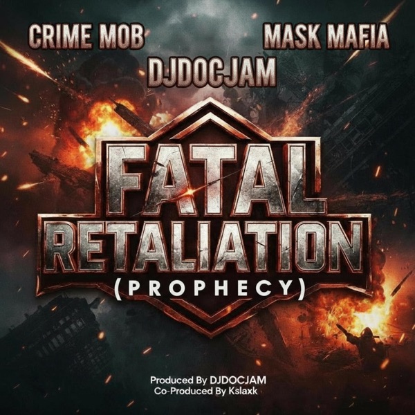 Fatal Retaliation (Prophecy) (feat. MASK MAFIA) - Single album cover
