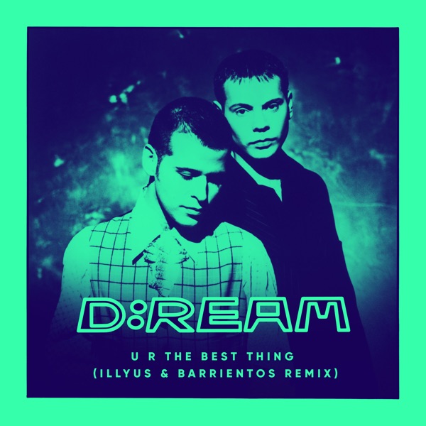 U R the Best Thing (Illyus & Barrientos Extended Remix) - Single album cover