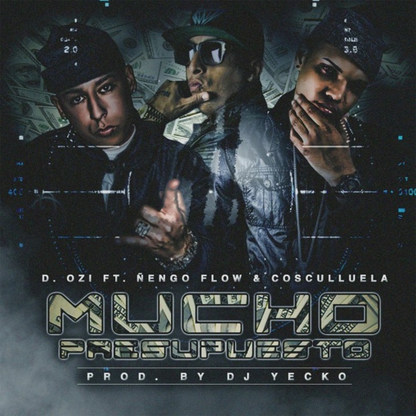 Mucho Presupuesto (feat. Ñengo Flow, Cosculluela) - Single album cover