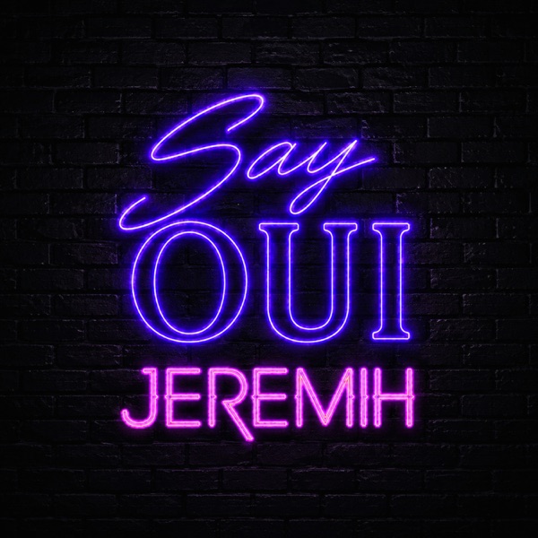 Jeremih: Say Oui album cover
