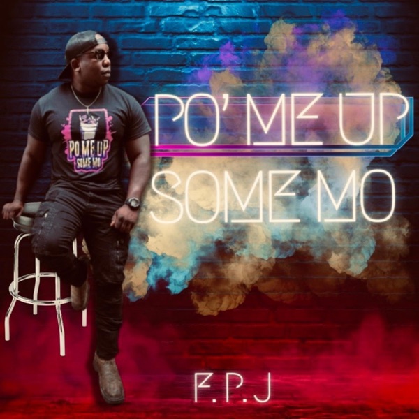 Po' Me Up Some Mo - Single album cover