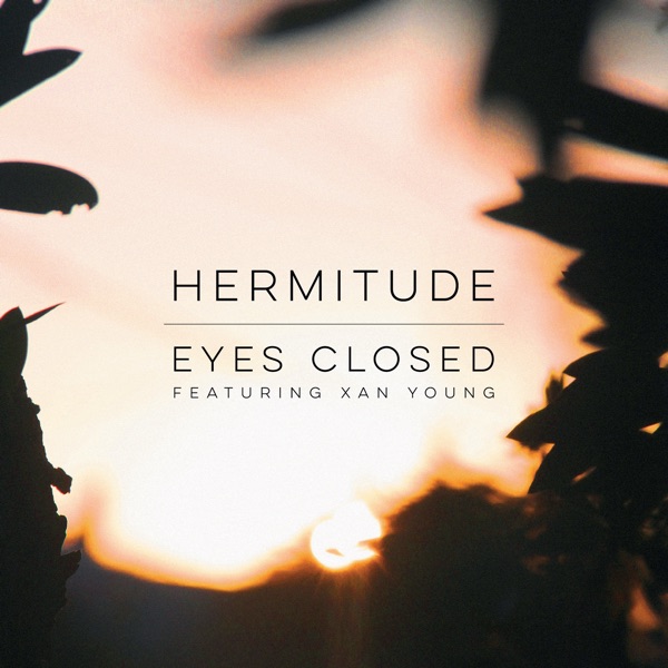 Eyes Closed (feat. Xan Young) - Single album cover