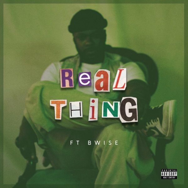 Real Thing (feat. B Wise) - Single album cover